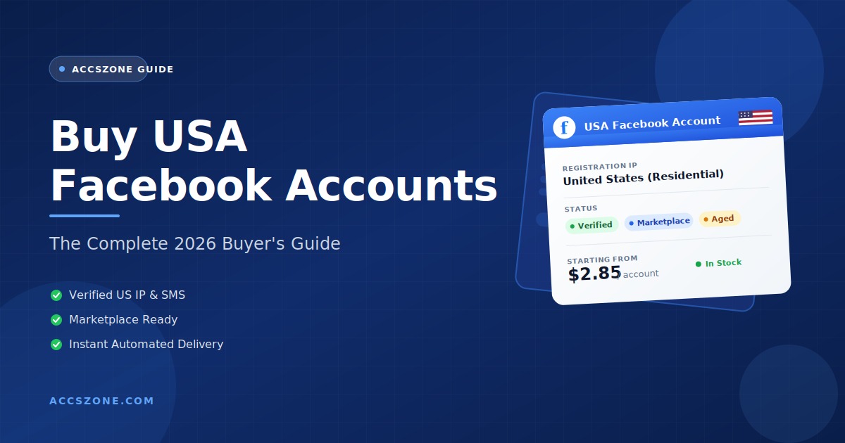 Buy USA Facebook Accounts: The Complete 2026 Buyer's Guide