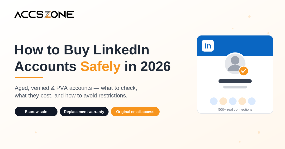 How to Buy LinkedIn Accounts Safely in 2026: The Complete Guide
